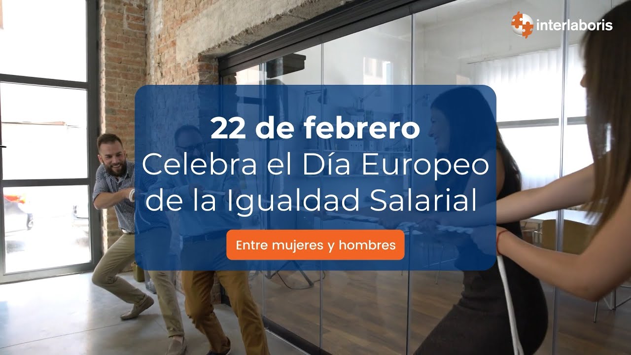 22 de febrero Día Europeo de la Igualdad Salarial